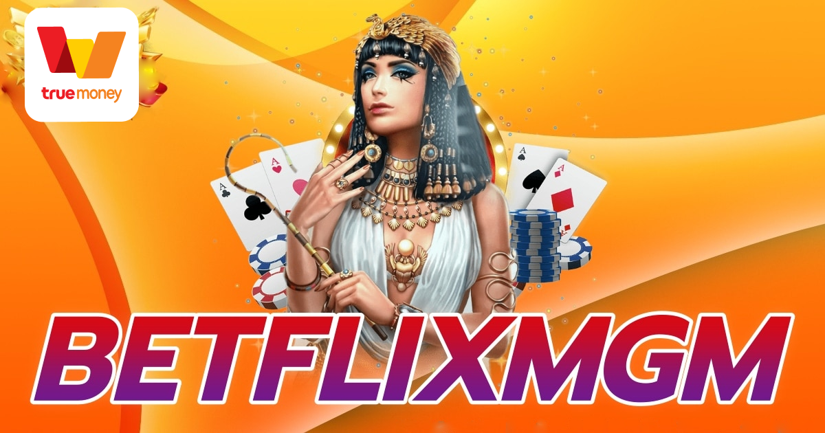 BETFLIXMGM